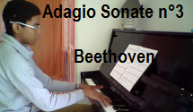 video piano Adagio Sonate n°3 Beethoven